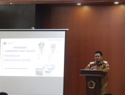 Pemerintah Kabupaten Kupang Luncurkan “Program Kampung  Taat Pajak”, Dorong Kesadaran Pajak dan Optimalisasi PAD